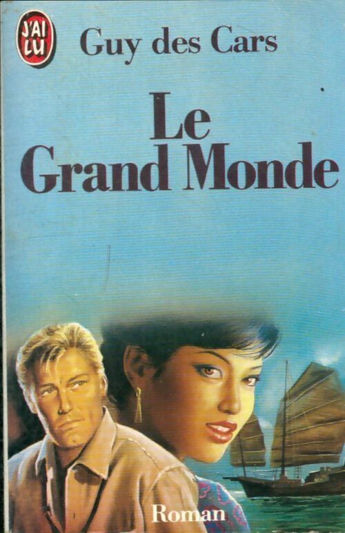 Livrenpoche : Le grand monde - Guy Des Cars - Livre