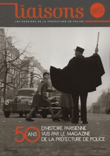 Livrenpoche : 50 ans d'histoire parisienne vus par le magazine de la préfecture de police - Jean-Marc Berlière - Livre
