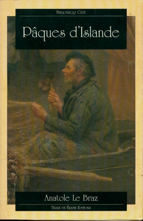 Livrenpoche : Pâques d'Islande - Anatole Le Braz - Livre