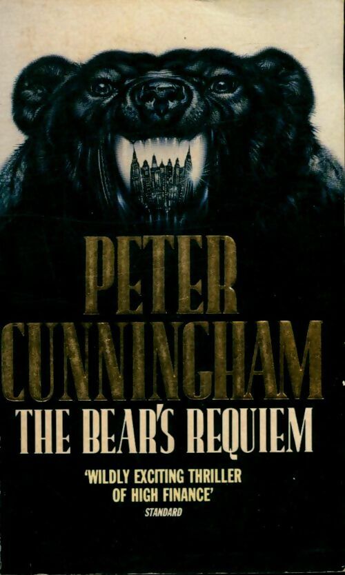 The Bear's requiem - Peter Cunningham -  Time Warner books - Livre