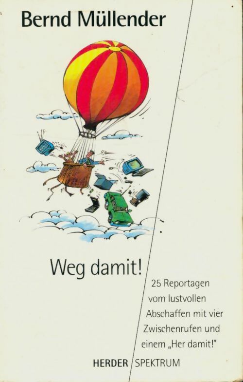 Livrenpoche : Weg damit ! - Bernd Müllender - Livre