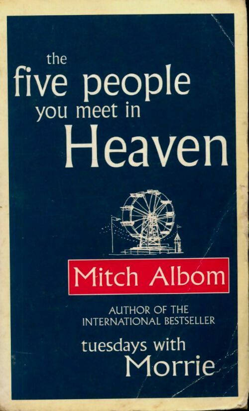 Livrenpoche : The five people you meet in heaven - Mitch Albom - Livre