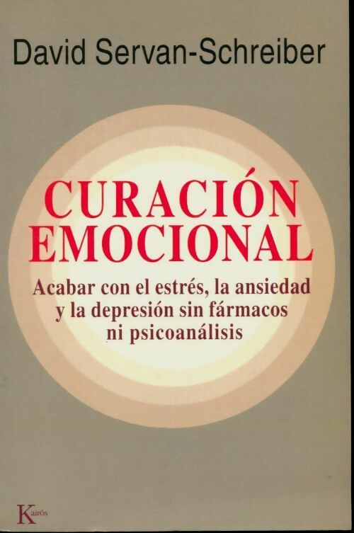 Livrenpoche : Curacion emocional - David Servan-Schreiber - Livre
