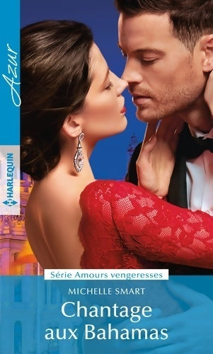 Livrenpoche : Chantage aux Bahamas - Michelle Smart - Livre