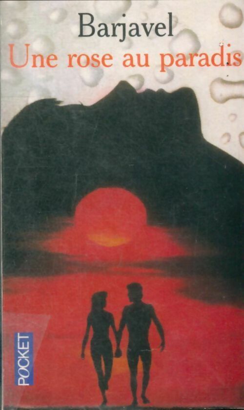 Livrenpoche : Une rose au paradis - René Barjavel - Livre