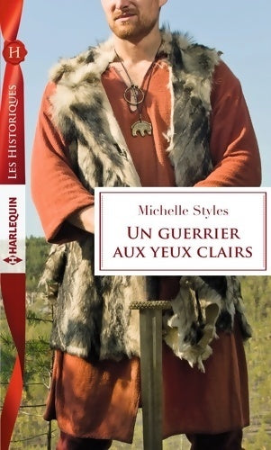Un guerrier aux yeux clairs - Michelle Styles - Livre