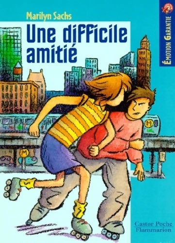 Livrenpoche : Une difficile amitié - Marilyn Sachs - Livre