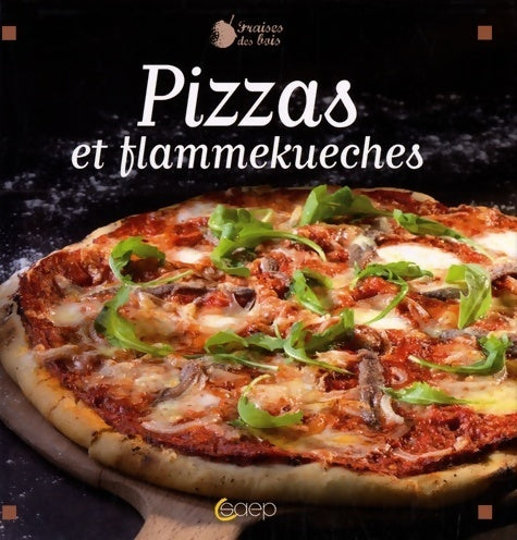 Pizzas et flammekueche - Isabelle Jelen - Livre