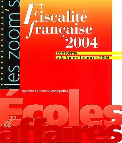Livrenpoche : Fiscalité française 2004 - Béatrice Grandguillot - Livre