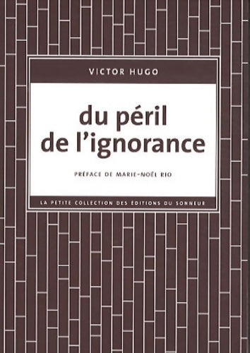 Livrenpoche : Du péril de l'ignorance - Victor Hugo - Livre