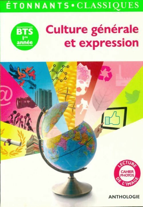 Livrenpoche : Culture générale et expression BTS - Collectif - Livre