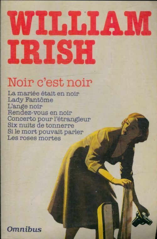 Noir c'est noir - William Irish - Livre