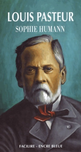 Livrenpoche : Louis Pasteur - Sophie Humann - Livre