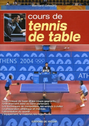 Livrenpoche : Cours de tennis de table - Bernard Lebourg - Livre