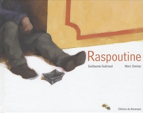Livrenpoche : Raspoutine - Guillaume Guéraud - Livre