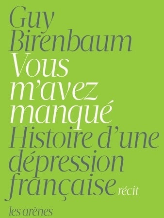 Livrenpoche : Vous m'avez manqué - Guy Birenbaum - Livre