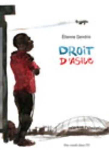 Livrenpoche : Droit d'asile - Etienne Gendrin - Livre