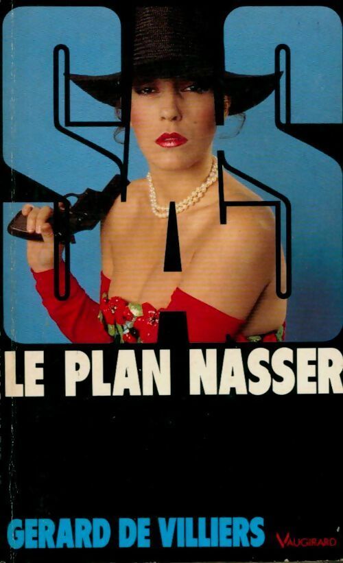 Livrenpoche : Le plan Nasser - Gérard De Villiers - Livre