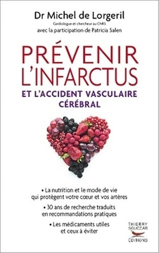 Livrenpoche : Prévenir l'infarctus et l'accident vasculaire cérébral - Michel De Lorgeril - Livre