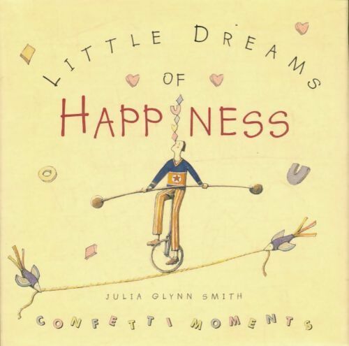 Livrenpoche : Little dreams of happiness - Julia Glynn Smith - Livre