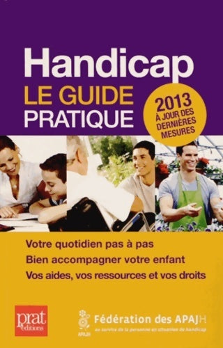 Livrenpoche : Handicap : Le guide pratique 2013 - Collectif - Livre