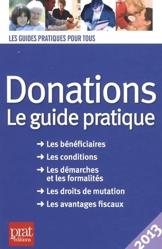 Livrenpoche : Donations : Le guide pratique 2013 - Sylvie Dibos-Lacroux - Livre