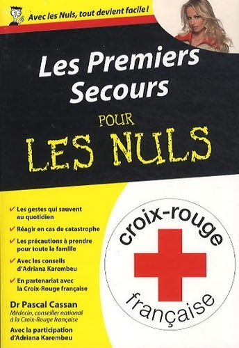 Livrenpoche : Les premiers secours pour les nuls - Dr P. Cassan - Livre