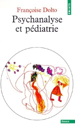 Livrenpoche : Psychanalyse et pédiatrie - Françoise Dolto - Livre