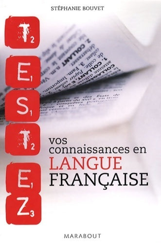 Livrenpoche : Testez vos connaissances en langue française - Stéphanie Bouvet - Livre