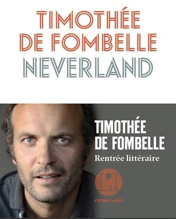 Neverland - Timothée De Fombelle -  L'iconoclaste GF - Livre