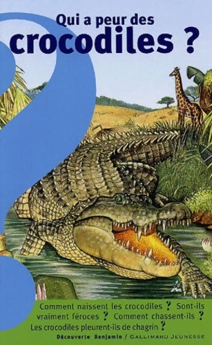 Livrenpoche : Qui a peur des crocodiles ? - Marie Saint-Dizier - Livre