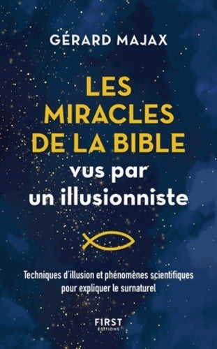 Les miracles de la bible vus par un illusionniste - Gérard Majax - Livre