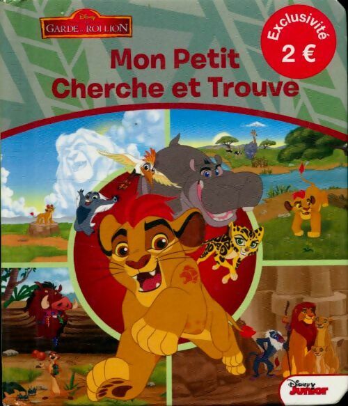 Livrenpoche : Roi Lion : Mon petit cherche et trouve - Collectif - Livre