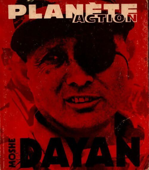 Livrenpoche : Planète action n°20 : Moshe Dayan - Collectif - Livre