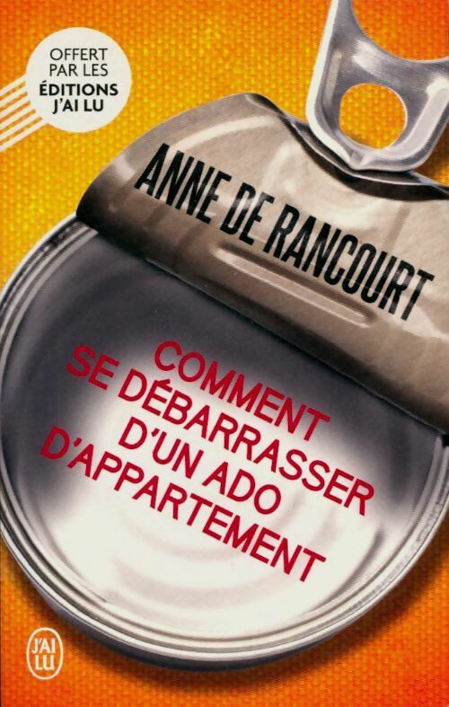 Livrenpoche : Comment élever un ado d'appartement ? - Anne De Rancourt - Livre