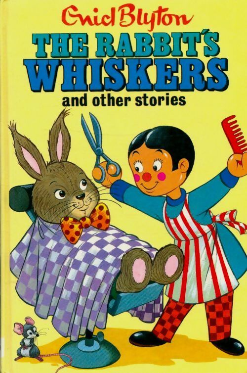 Livrenpoche : The rabbit's whiskers and other stories - Enid Blyton - Livre