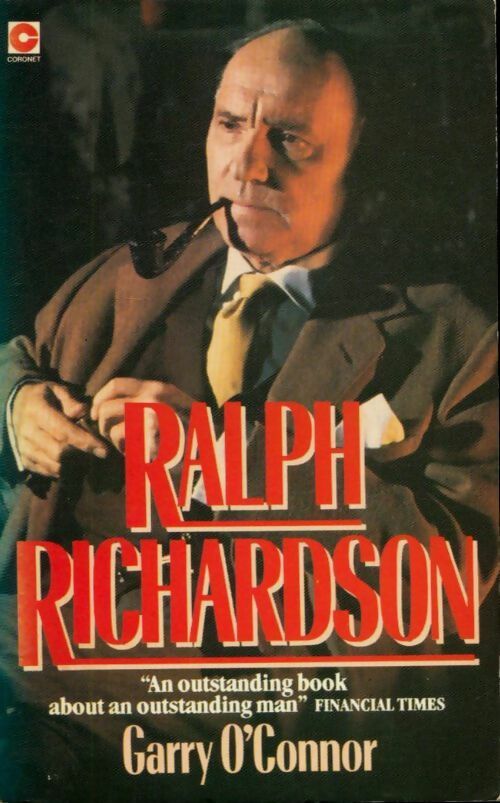 Livrenpoche : Ralph richardson. An actor's life - Garry O'Connor - Livre