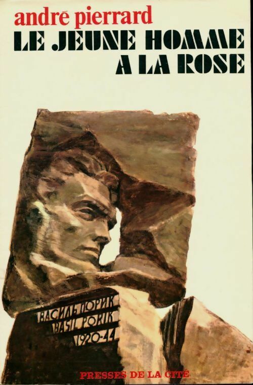 Livrenpoche : Le jeune homme a la rose - André Pierrard - Livre