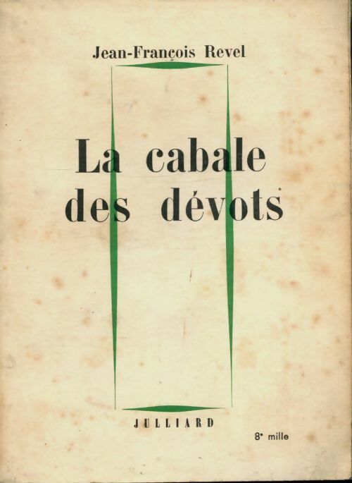 Livrenpoche : La cabale des dévôts - Jean-François Revel - Livre