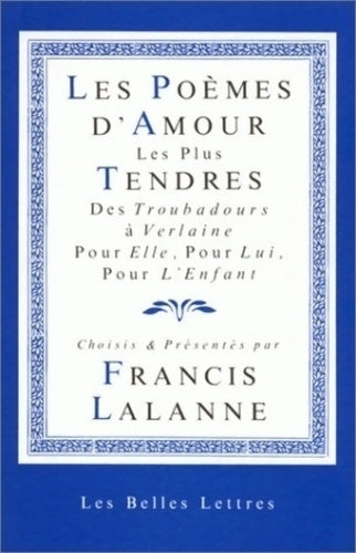 Livrenpoche : Les poèmes d'amour les plus tendres. Des troubadours à Verlaine - Collectif - Livre