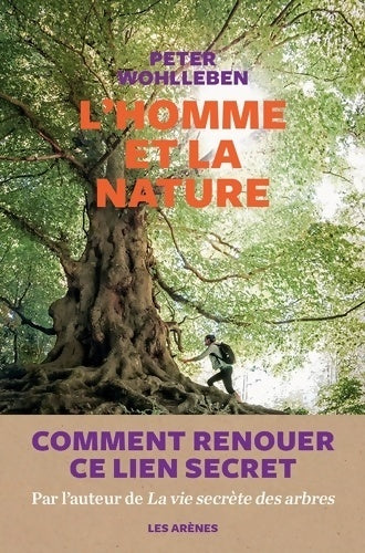 Livrenpoche : L'homme et la nature - Peter Wohlleben - Livre