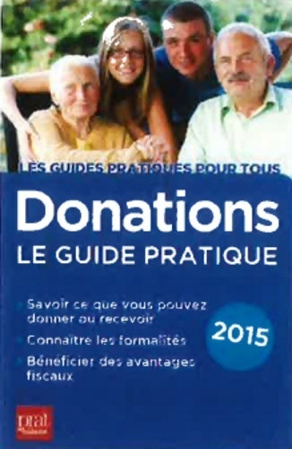 Livrenpoche : Donations. Le guide pratique - Sylvie Dibos-Lacroux - Livre