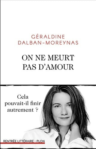 Livrenpoche : On ne meurt pas d'amour - Géraldine Dalban-Moreynas - Livre