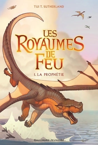 Livrenpoche : Les royaumes de feu Tome I : La prophétie - TUi T. Sutherland - Livre