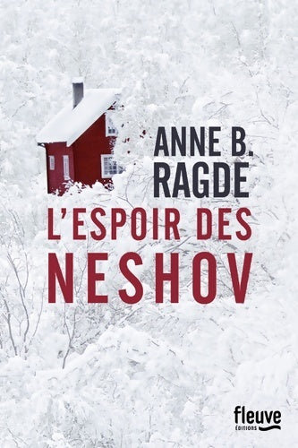 Livrenpoche : L'espoir des Neshov - Anne B. Ragde - Livre