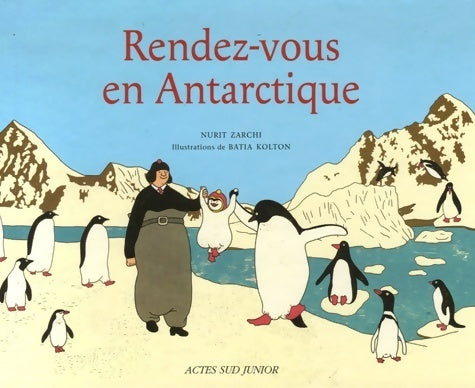 Livrenpoche : Rendez-vous en Antarctique - Nurit Zarchi - Livre