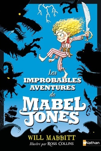 Livrenpoche : Les improbables aventures de Mabel Jones Tome I - Will Mabbitt - Livre