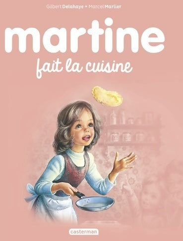 Livrenpoche : Martine fait la cuisine - Gilbert Delahaye - Livre