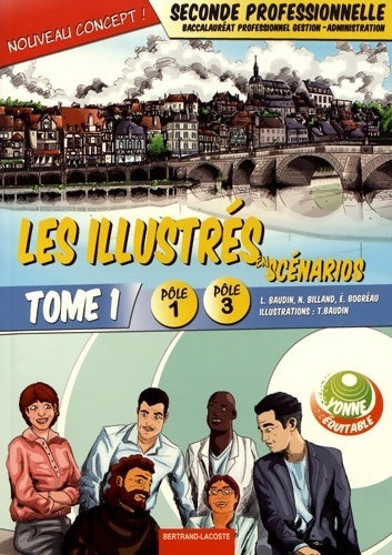 Livrenpoche : Les illustrés en scénarios Tome I : Pôles 1 et 3 - Collectif - Livre