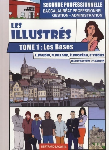 Livrenpoche : Les illustres Tome I : Les bases - Lionel Baudin - Livre